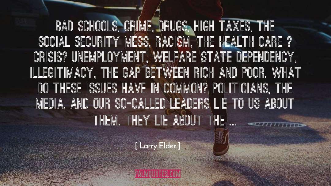 Freshman In High School quotes by Larry Elder