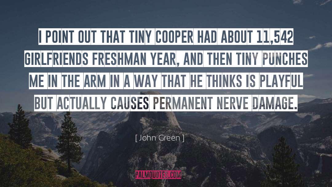 Freshman Year quotes by John Green