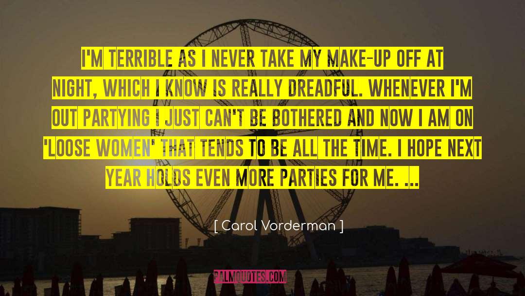 Freshman Year quotes by Carol Vorderman