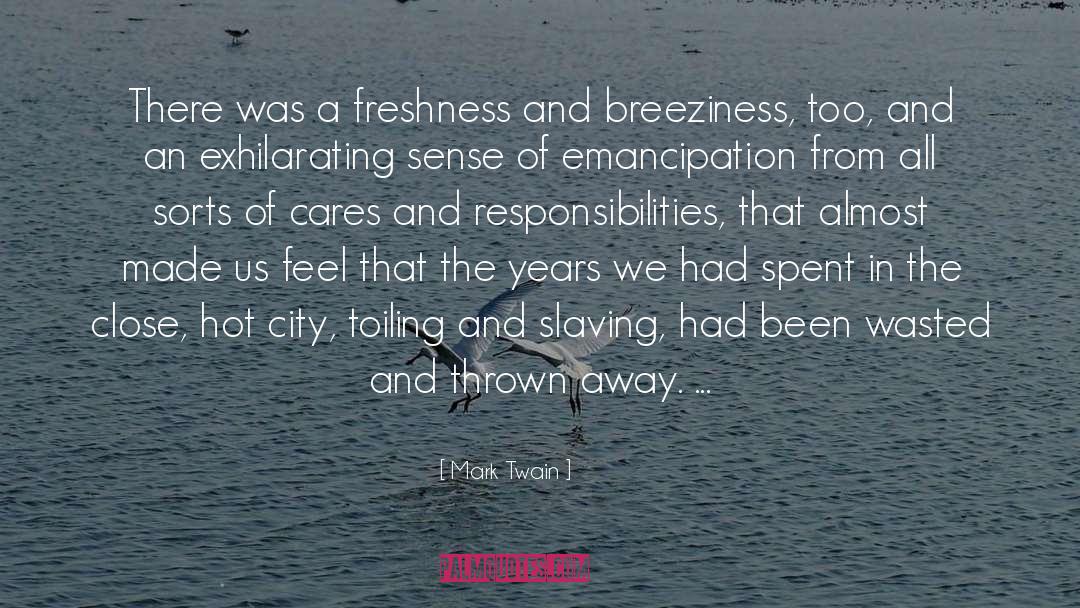 Freshness quotes by Mark Twain