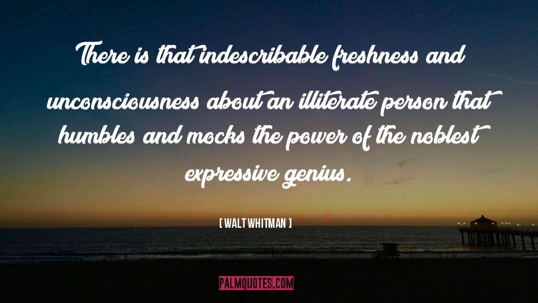 Freshness quotes by Walt Whitman