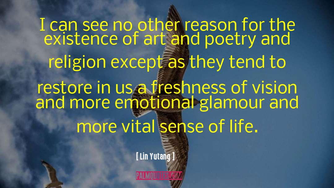 Freshness quotes by Lin Yutang