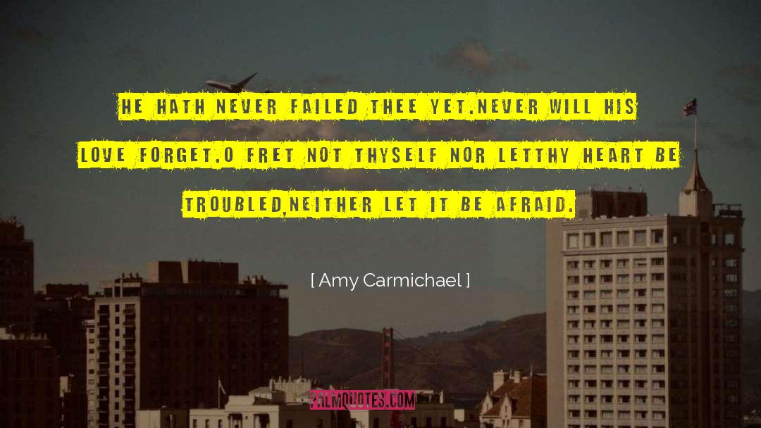 Fret quotes by Amy Carmichael