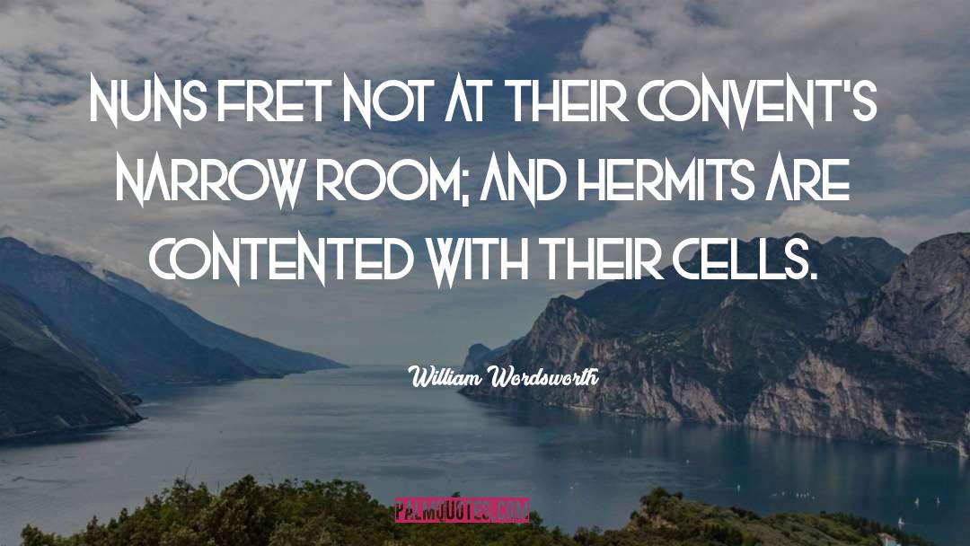 Fret quotes by William Wordsworth