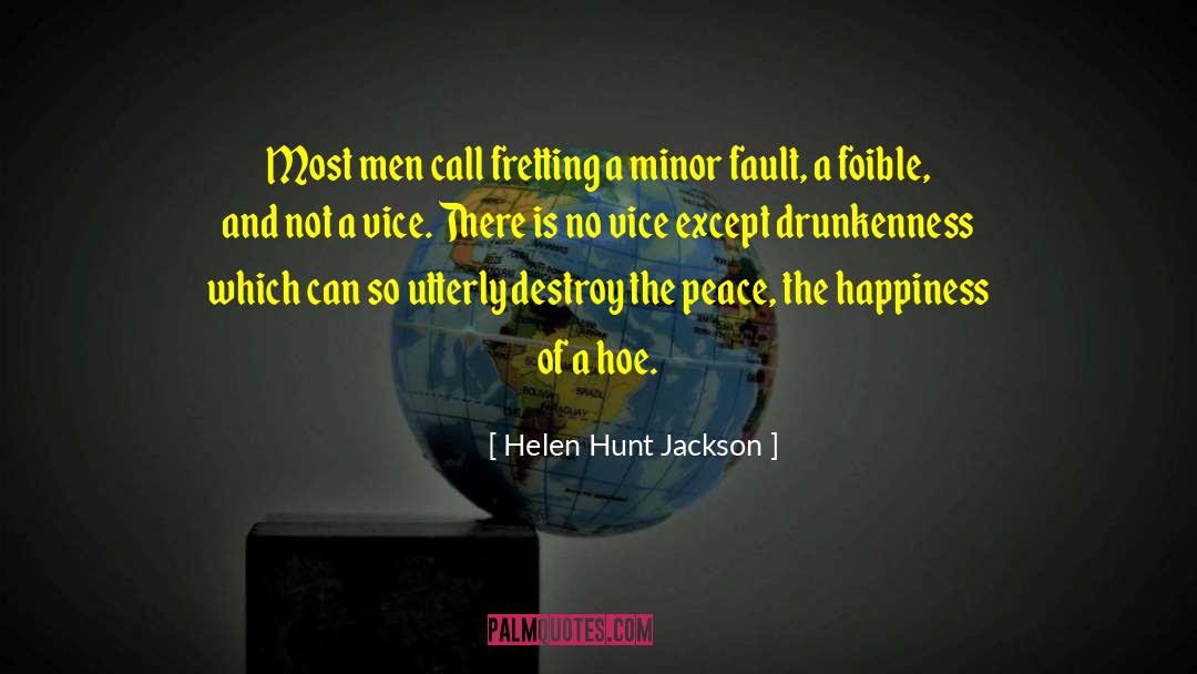 Fretting quotes by Helen Hunt Jackson