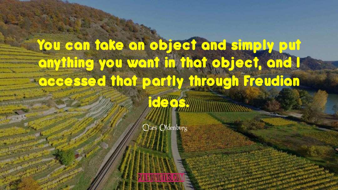 Freudian quotes by Claes Oldenburg