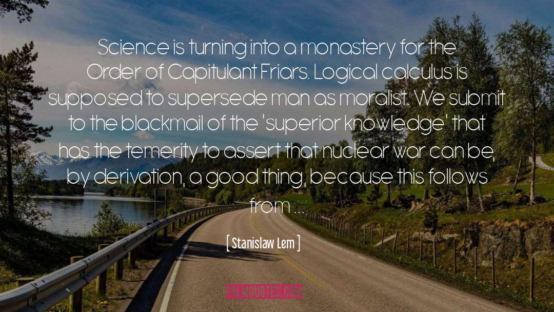 Friars quotes by Stanislaw Lem