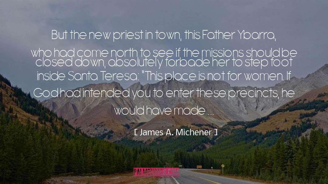 Friars quotes by James A. Michener