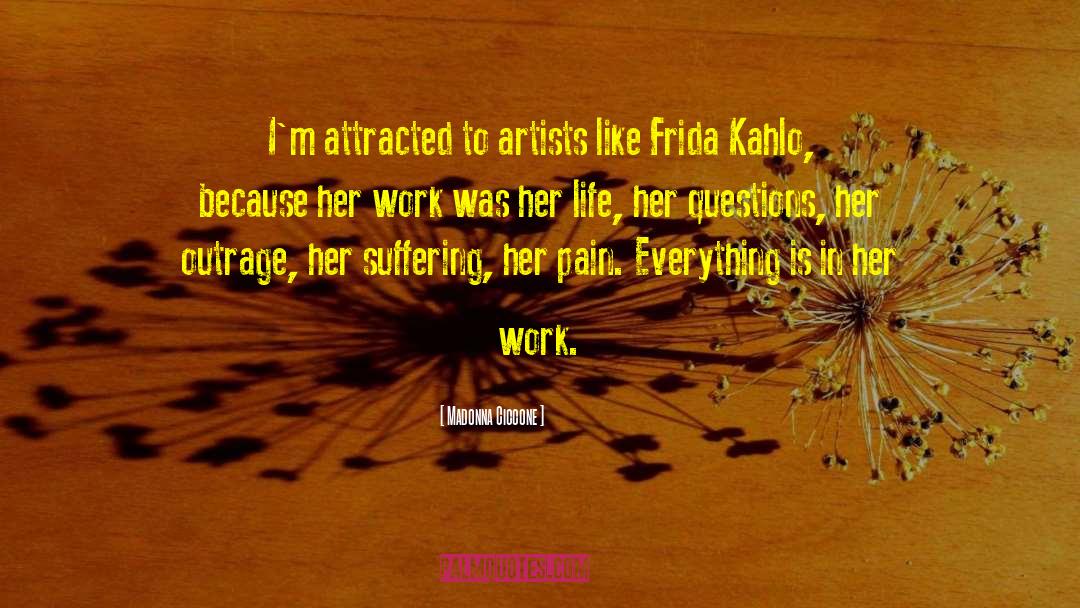 Frida quotes by Madonna Ciccone