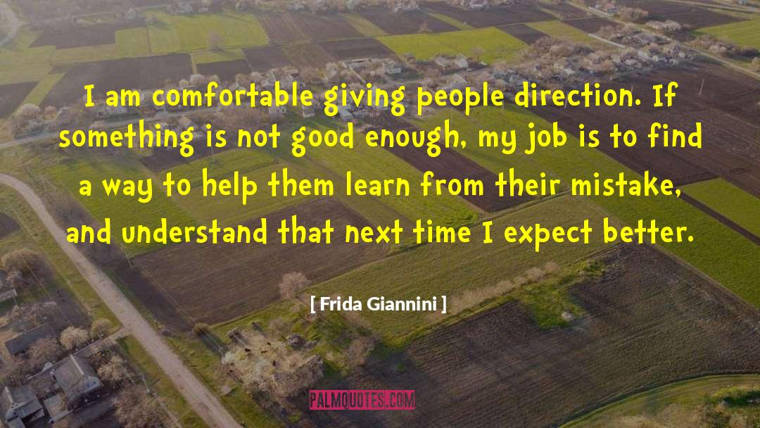 Frida quotes by Frida Giannini