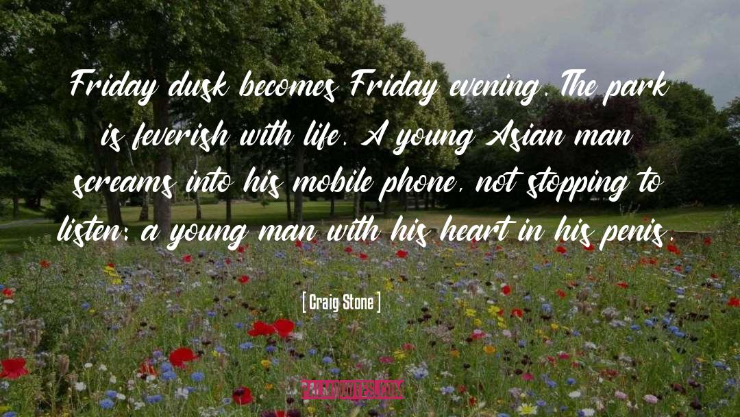 Friday Grind quotes by Craig Stone