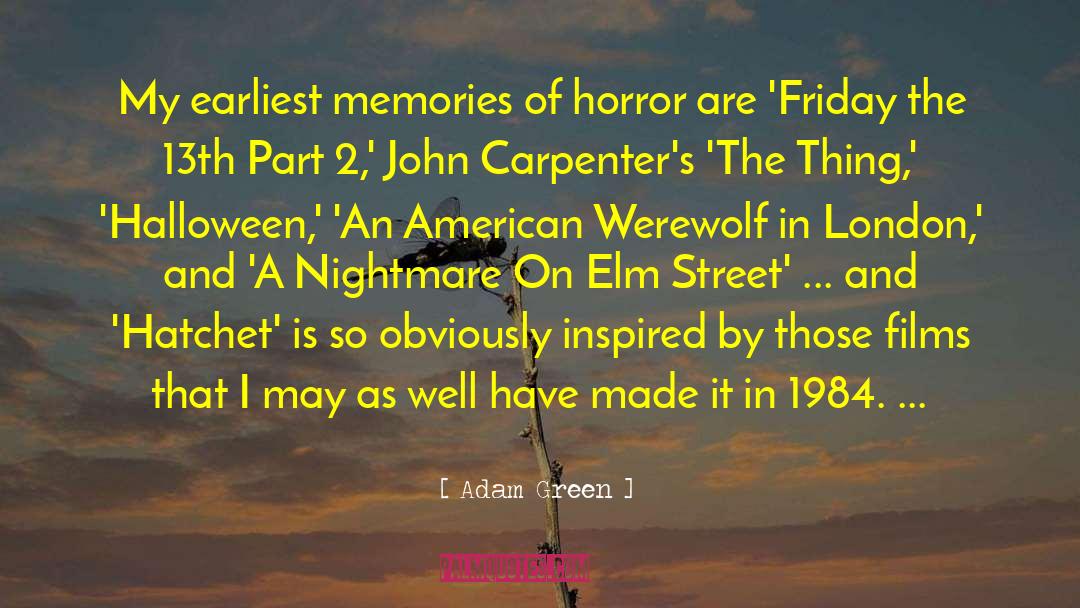 Friday The 13th quotes by Adam Green