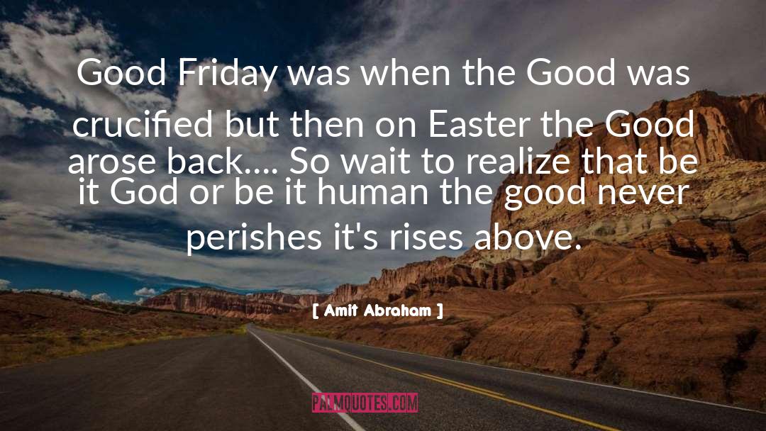 Friday The Thirteenth quotes by Amit Abraham