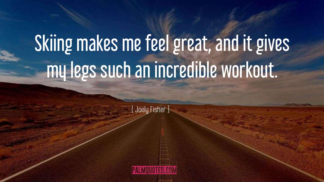 Friday Workout Motivation quotes by Joely Fisher