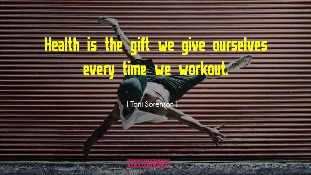 Friday Workout Motivation quotes by Toni Sorenson