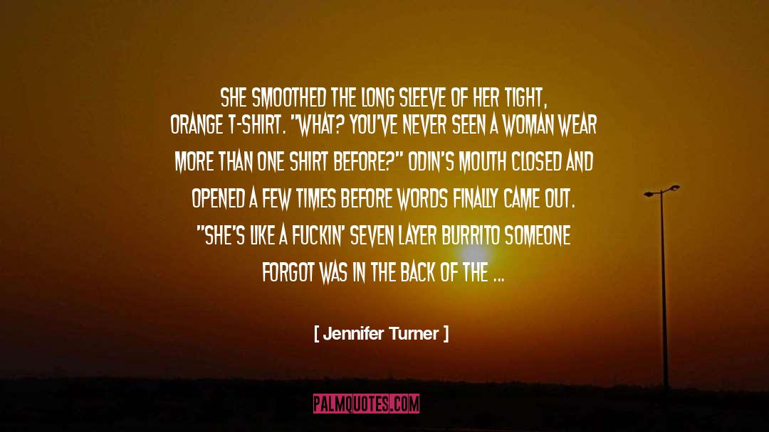 Fridge quotes by Jennifer Turner