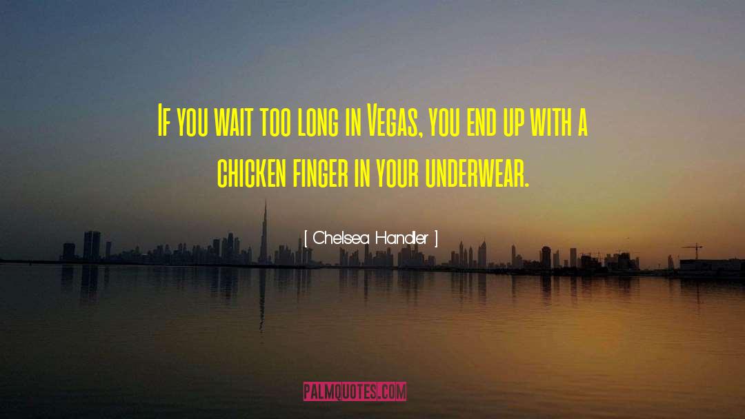 Fried Chicken quotes by Chelsea Handler