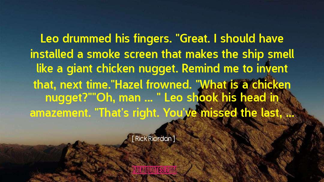 Fried Chicken quotes by Rick Riordan