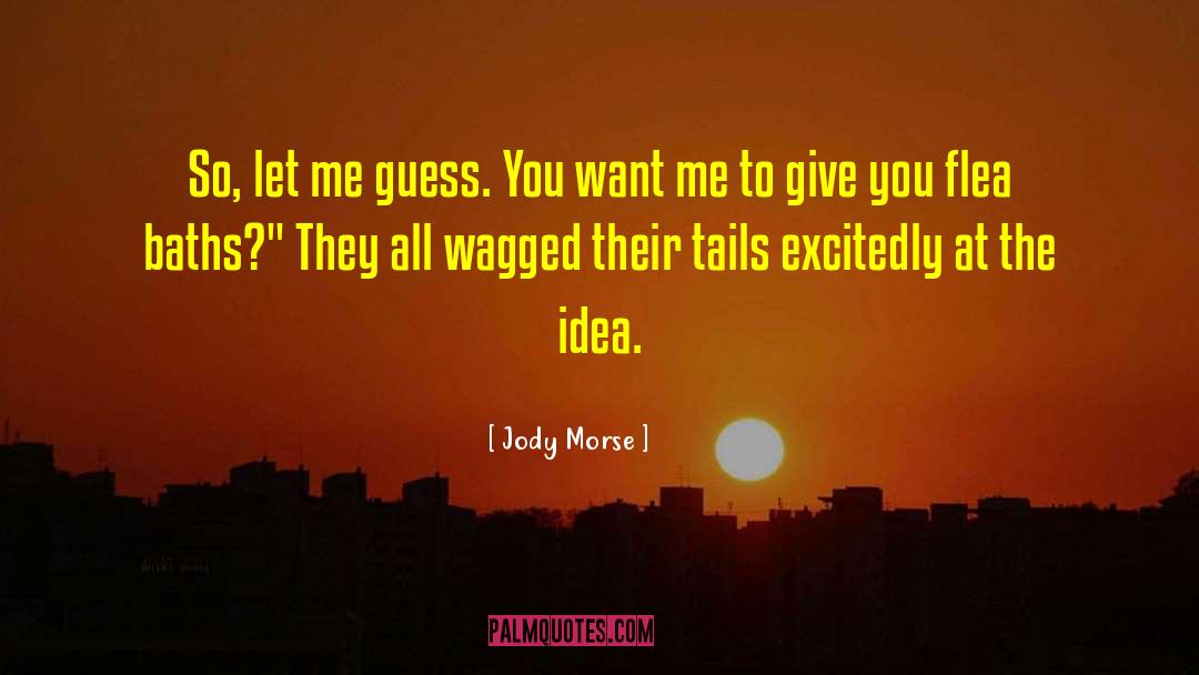 Frieda Tails quotes by Jody Morse