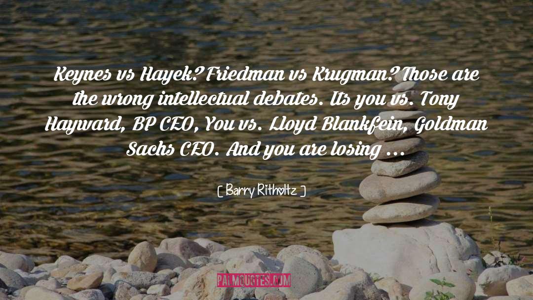Friedman quotes by Barry Ritholtz