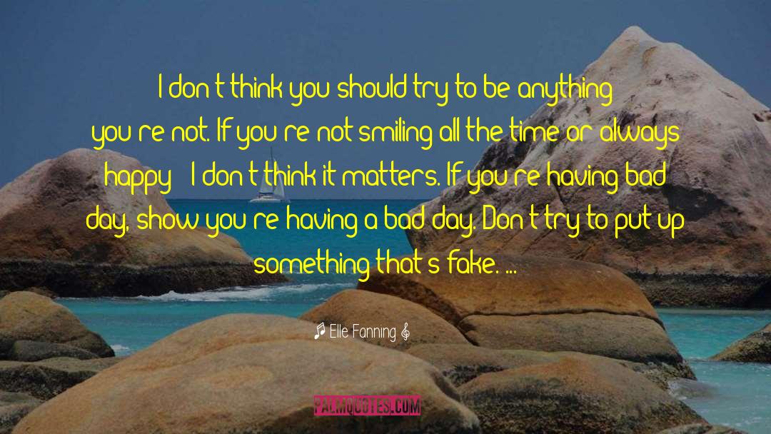 Friend Bad Day quotes by Elle Fanning