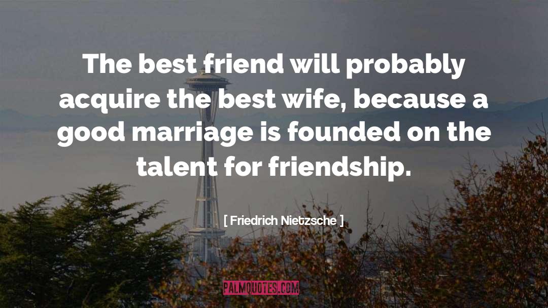 Friend Betrayal quotes by Friedrich Nietzsche