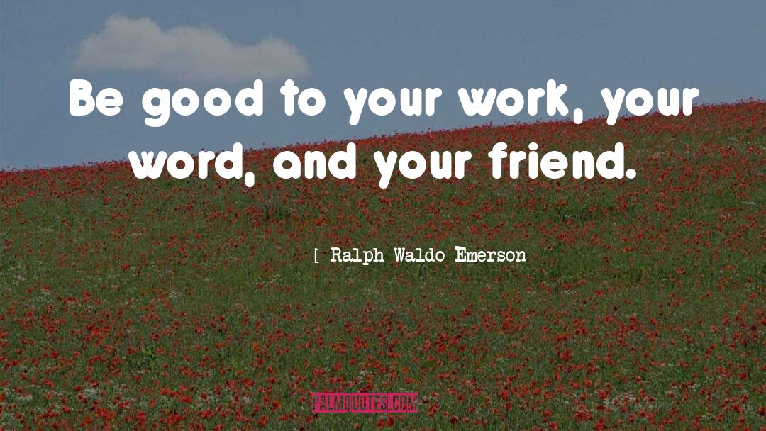 Friend Dies quotes by Ralph Waldo Emerson