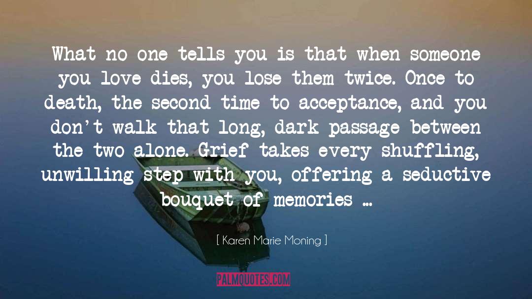 Friend Dies quotes by Karen Marie Moning