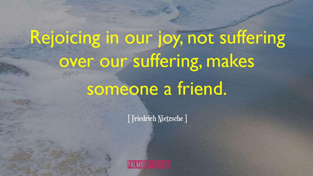 Friend Jealousy quotes by Friedrich Nietzsche