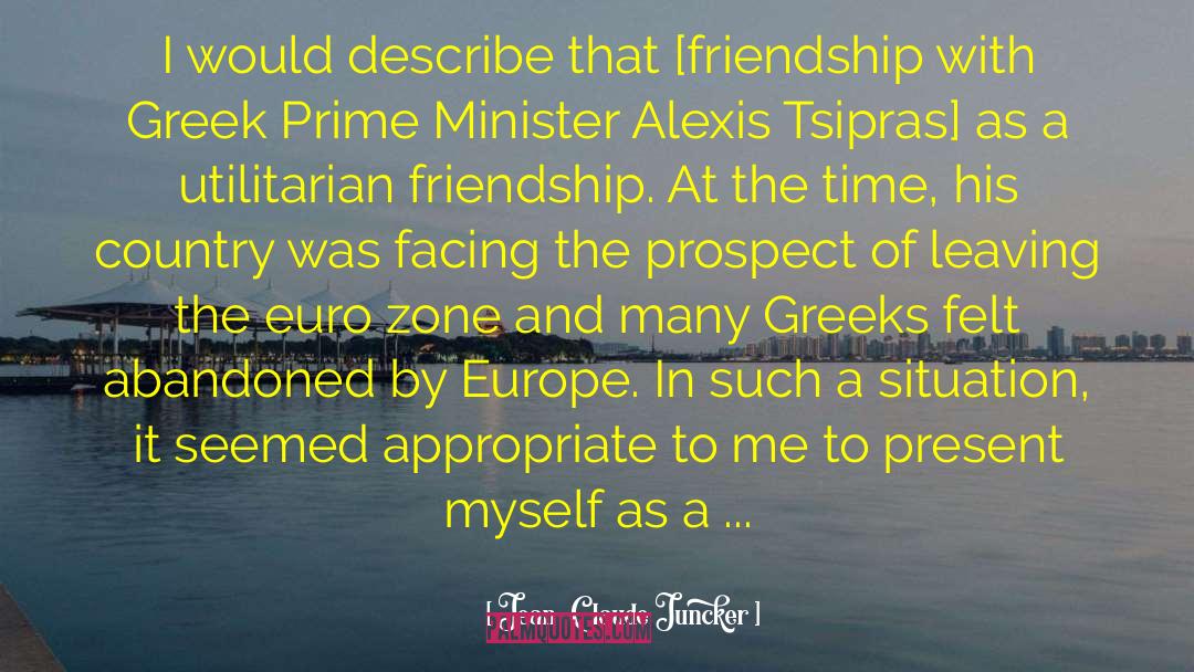 Friend Leaving City quotes by Jean-Claude Juncker