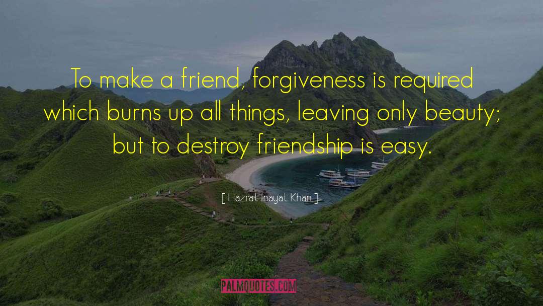 Friend Leaving School quotes by Hazrat Inayat Khan