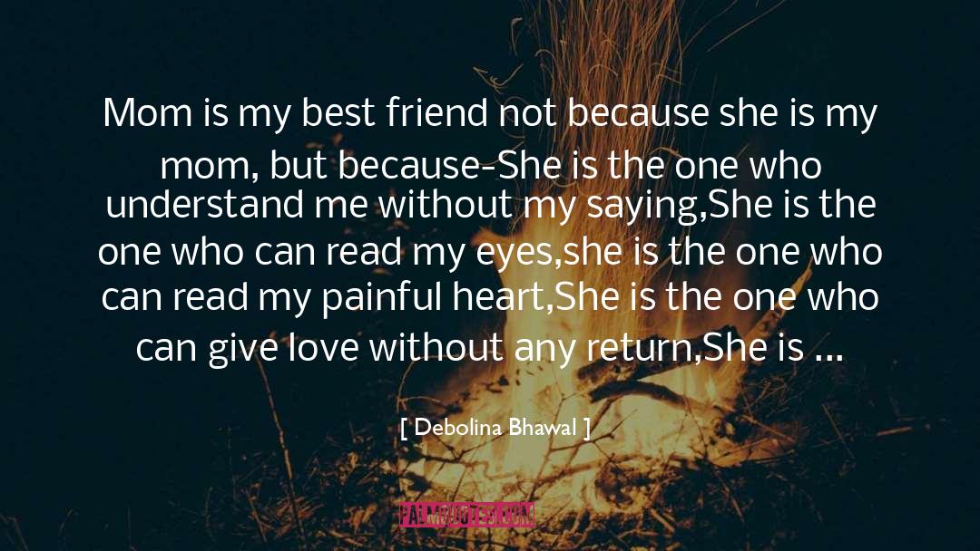 Friend Love quotes by Debolina Bhawal