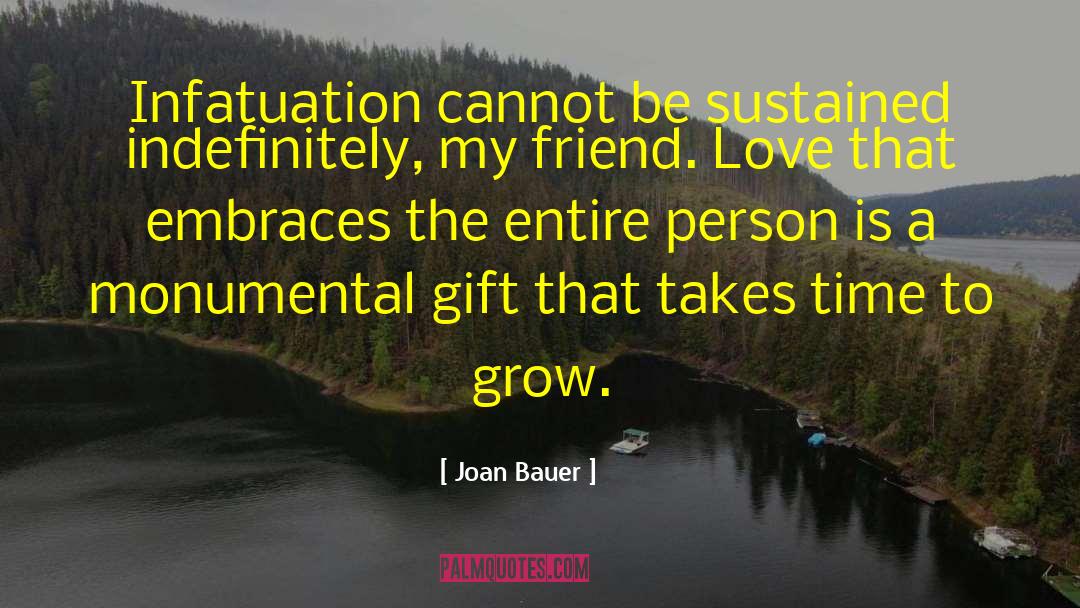 Friend Love quotes by Joan Bauer