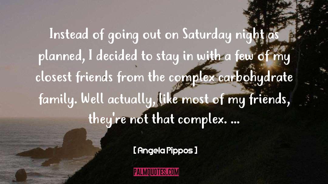 Friend Night quotes by Angela Pippos