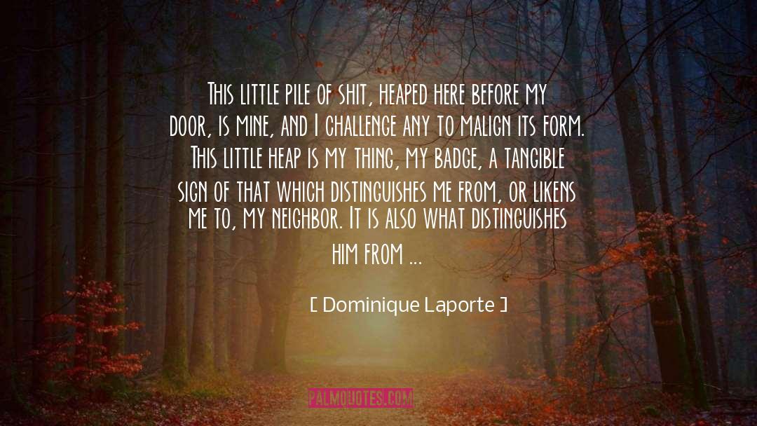 Friend Or Foe quotes by Dominique Laporte