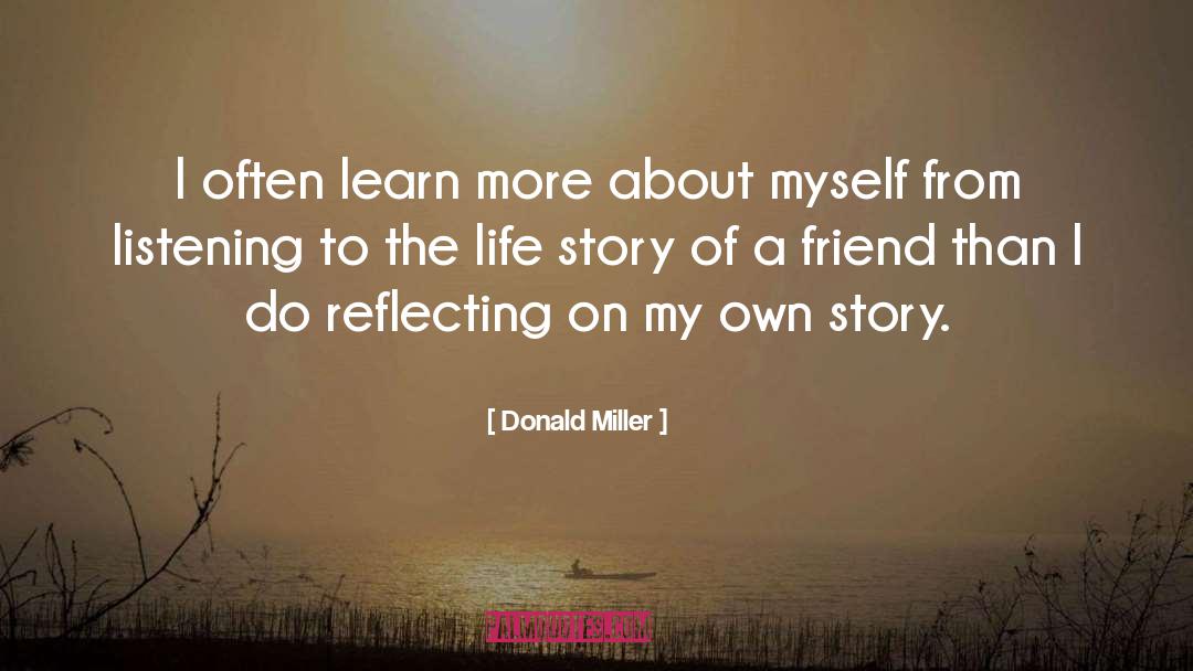 Friend quotes by Donald Miller