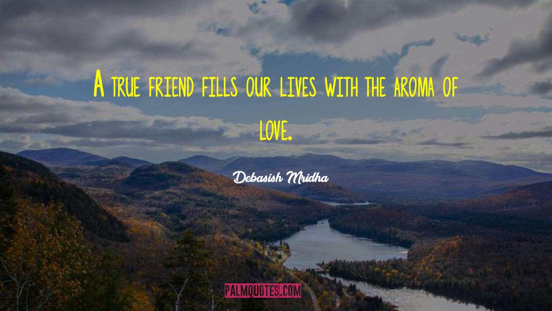 Friend Valentine quotes by Debasish Mridha