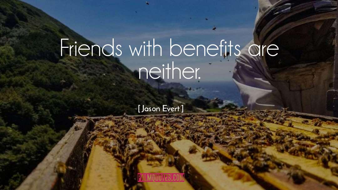 Friend With Benefits quotes by Jason Evert