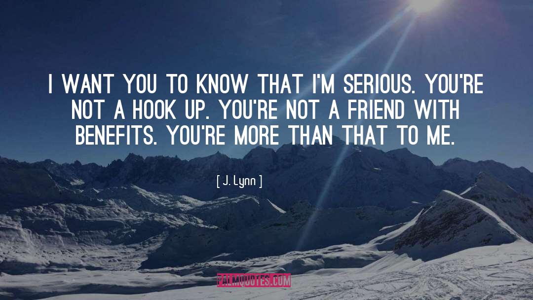 Friend With Benefits quotes by J. Lynn