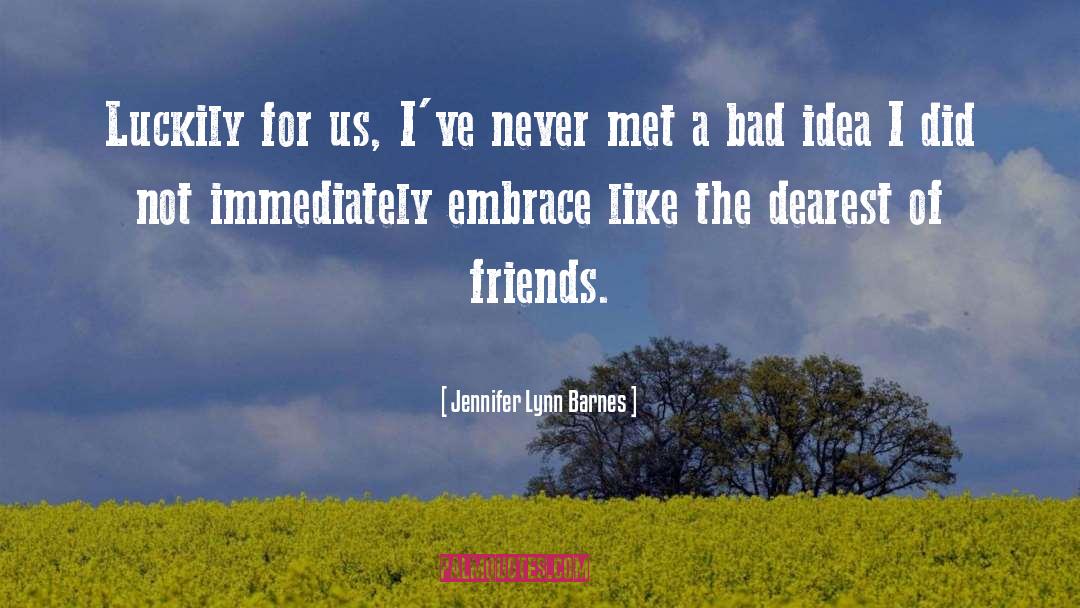 Frienda quotes by Jennifer Lynn Barnes