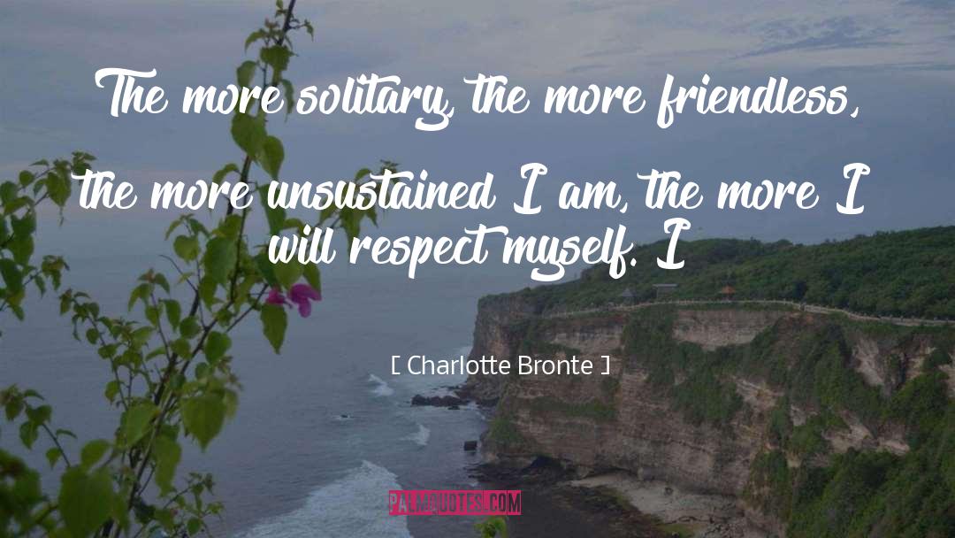 Friendless quotes by Charlotte Bronte