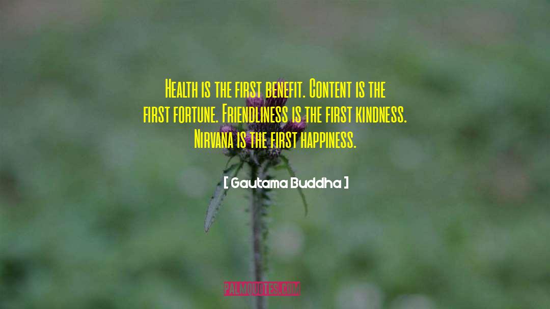 Friendliness quotes by Gautama Buddha