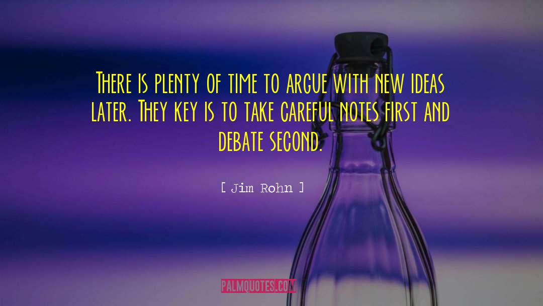Friendly Debate quotes by Jim Rohn