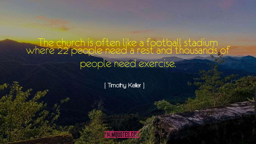 Friendly People quotes by Timothy Keller