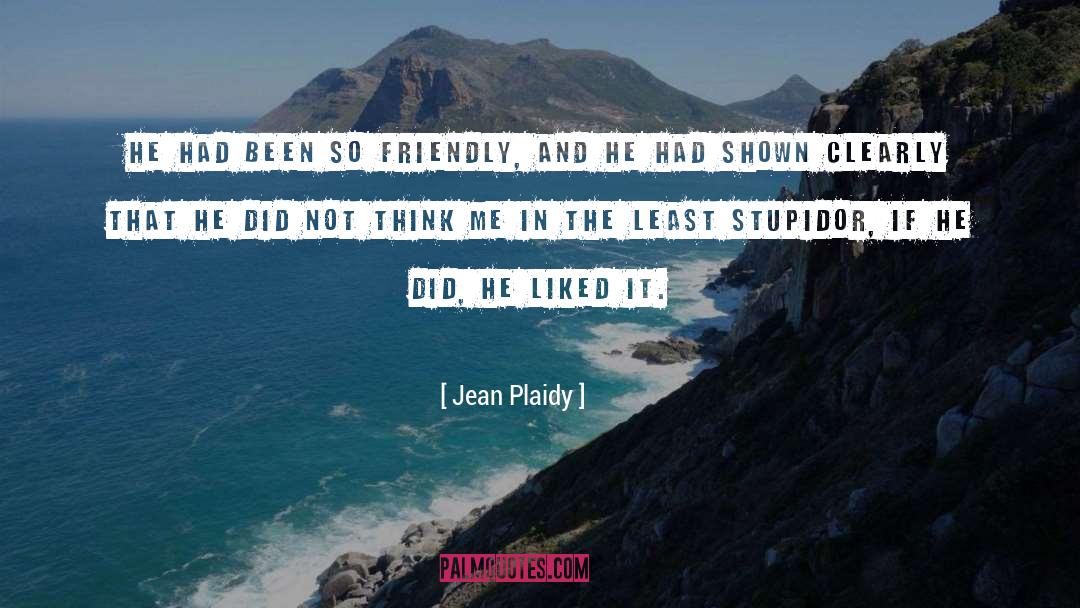Friendly quotes by Jean Plaidy