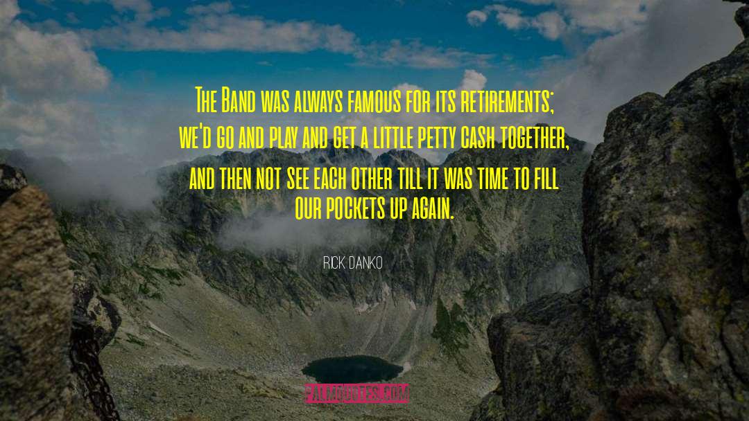 Friends Again quotes by Rick Danko