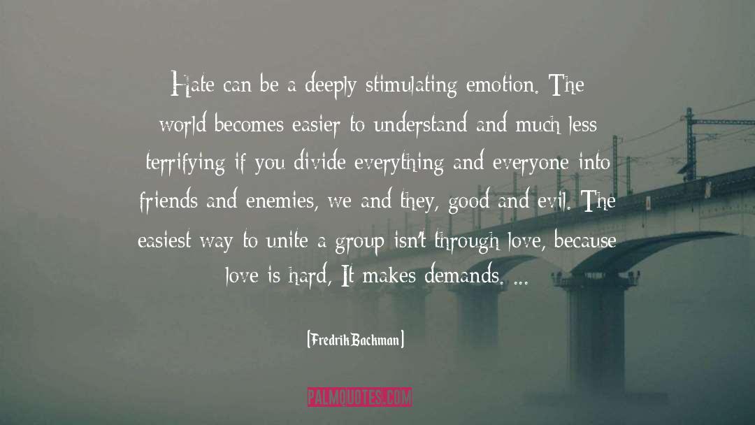 Friends And Enemies quotes by Fredrik Backman