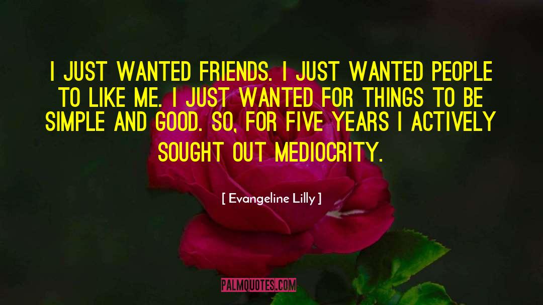 Friends And Enemies quotes by Evangeline Lilly