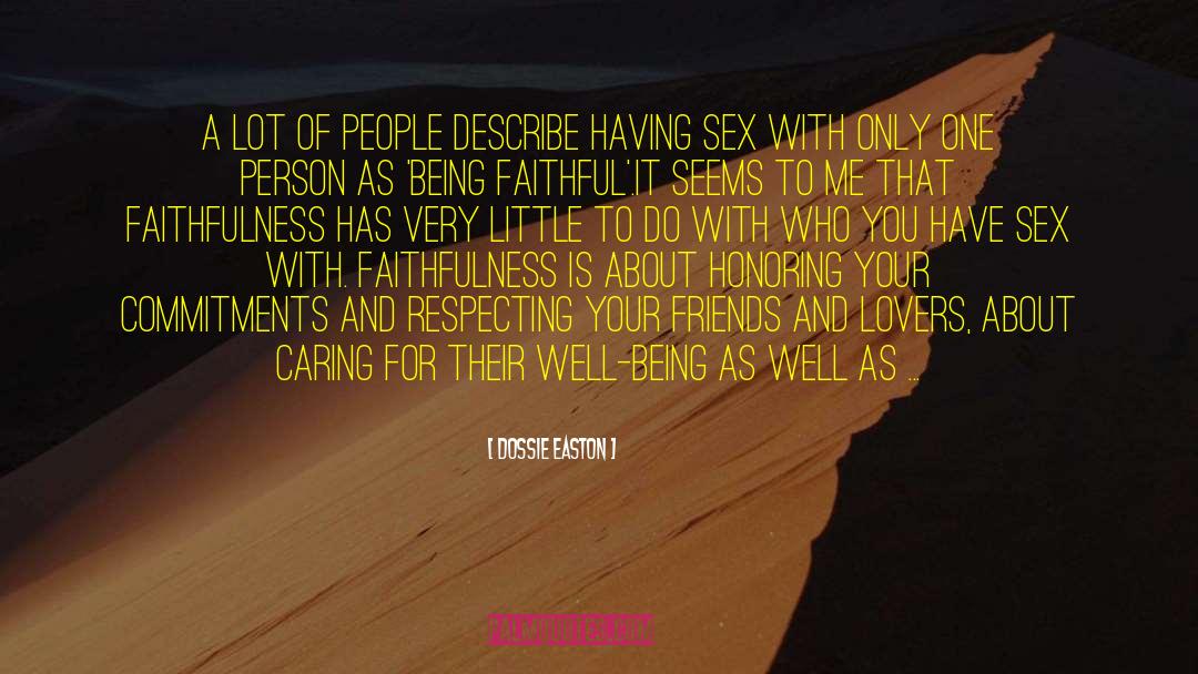 Friends And Lovers quotes by Dossie Easton