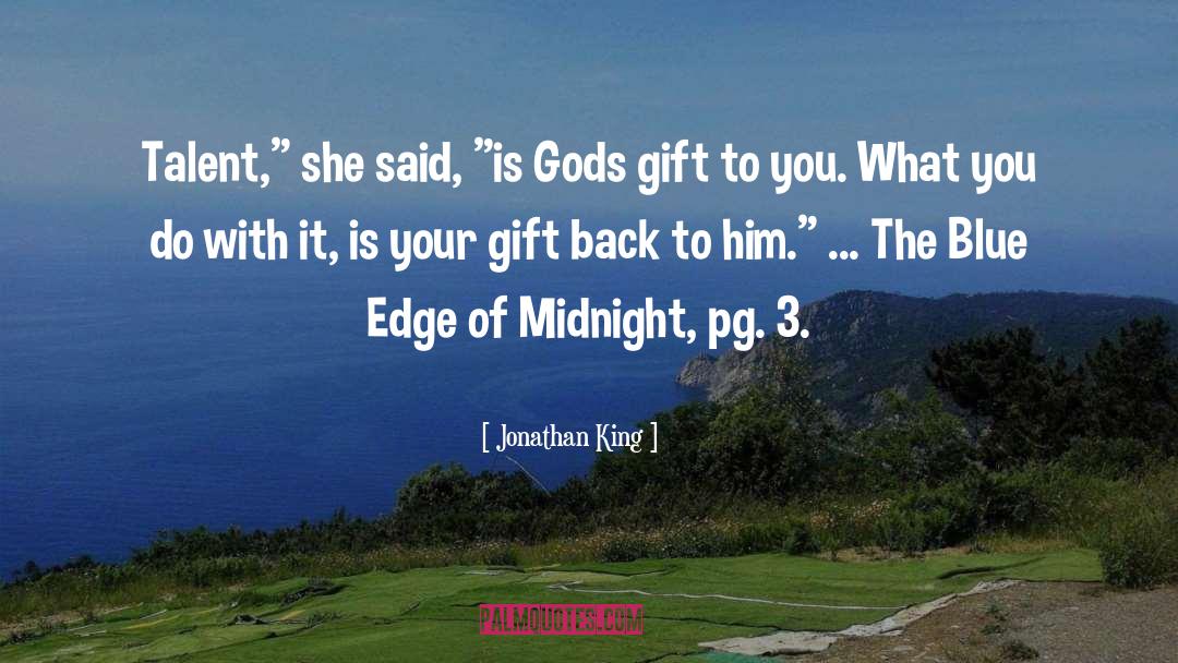 Friends Are Gods Gift quotes by Jonathan King